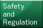 Safety and Regulation